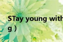 STay young without smoke（stay young）